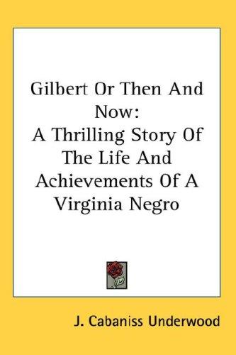 Cover for Gilbert Or Then And Now