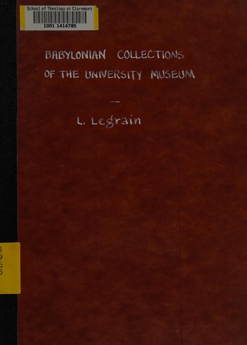 Cover for The Babylonian collections of the University museum