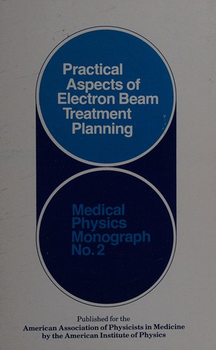 Cover for Practical aspects of electron beam treatment planning