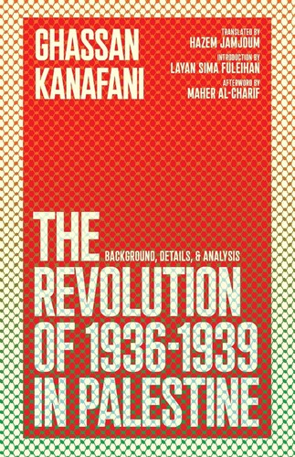 Cover for The Revolution of 1936-1939 in Palestine