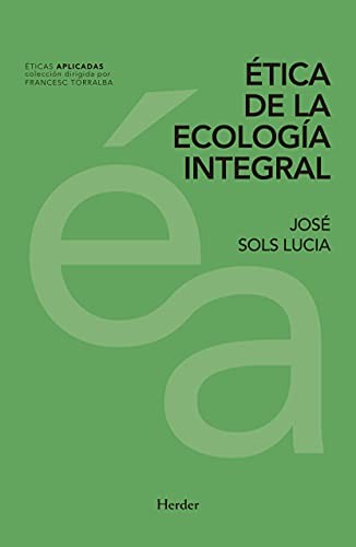 Cover for Ética de la ecología integral