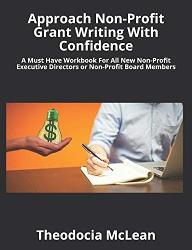 Cover for Approach Non-Profit Grant Writing With Confidence