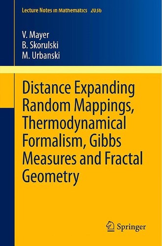 Cover for Distance Expanding Random Mappings, Thermodynamical Formalism, Gibbs Measures and Fractal Geometry