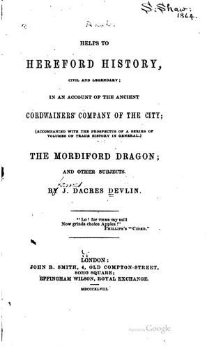Cover for Helps to Hereford History, Civil and Legendary, in an Account of the Ancient ...