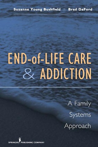 Cover for End-of-life care and addiction