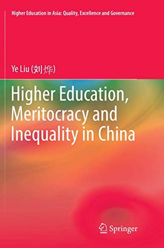 Cover for Higher Education, Meritocracy and Inequality in China