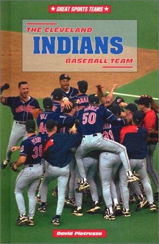 Cover for The Cleveland Indians Baseball Team (Great Sports Teams)