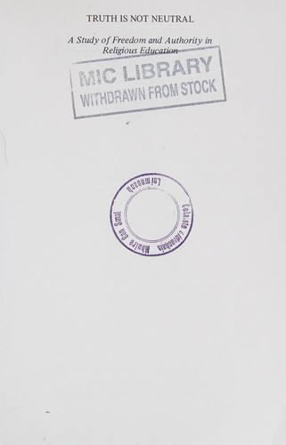 Cover for Truth is not neutral