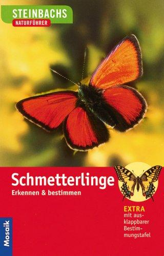 Cover for Steinbachs Naturführer. Schmetterlinge. Erkennen und bestimmen.