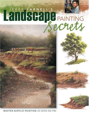 Cover for Jerry Yarnell's Landscape Painting Secrets