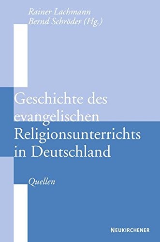 Cover for Geschichte des evangelischen Religionsunterrichts in Deutschland