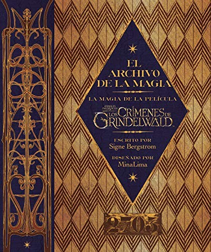 Cover for El archivo de la magia : la magia de la película Animales Fantásticos