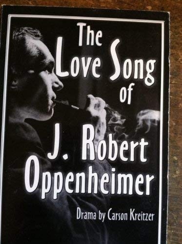 Cover for The love song of J. Robert Oppenheimer