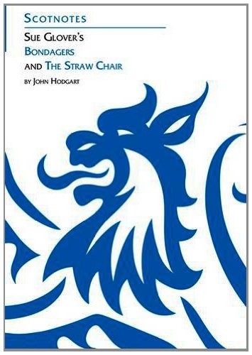 Cover for Sue Glover's Bondagers and the Straw Chair