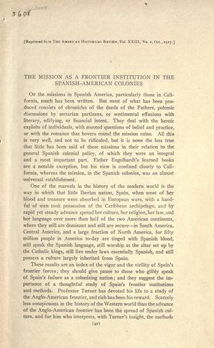Cover for The mission as a frontier institution in the Spanish-American colonies