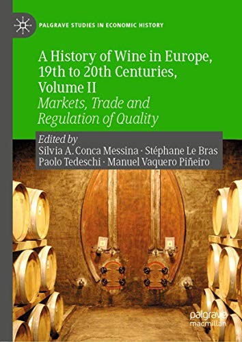 Cover for A History of Wine in Europe, 19th to 20th Centuries, Volume II