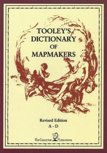 Cover for Tooley's Dictionary of Mapmakers