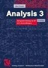 Cover for Vieweg Studium, Analysis 3. Integralrechnung im IRn mit Anwendungen.