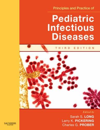 Cover for Principles and Practice of Pediatric Infectious Disease