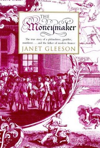 Cover for The Moneymaker (John Law - The Founder Of Modern Finance)