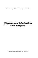 Cover for Figures de la Révolution et de l'Empire