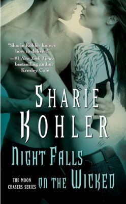 Cover for Night Falls On The Wicked The Moon Chasers Series