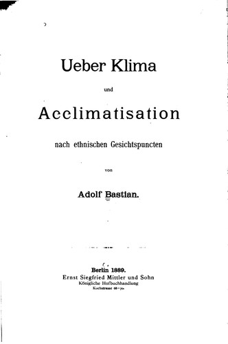 Cover for Über Klima und Acclimatisation nach ethnischen Gesichtspuncten