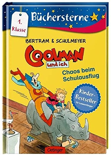 Cover for Coolman und ich 03 : Chaos beim Schulausflug