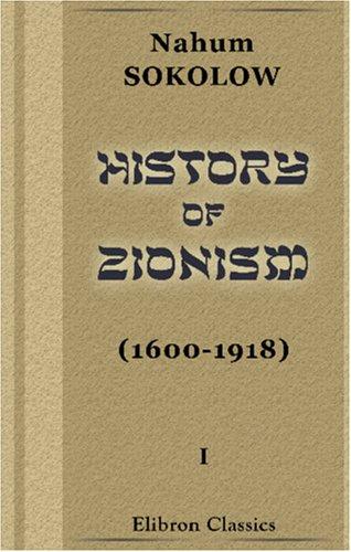 Cover for History of Zionism (1600-1918)