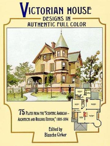 Cover for Victorian House Designs in Authentic Full Color