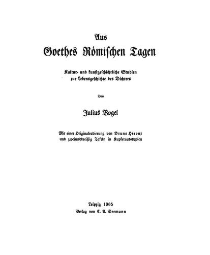 Cover for Aus Goethes ròmischen Tagen, Kultur& kunstgeschichtliche Studien zur Lebenageschichte des Dichters
