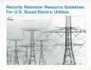 Cover for Records Retention Resource Guidelines for U.S. Based Electric Utilities