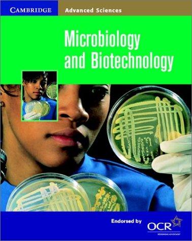 Cover for Microbiology and Biotechnology (Cambridge Advanced Sciences)
