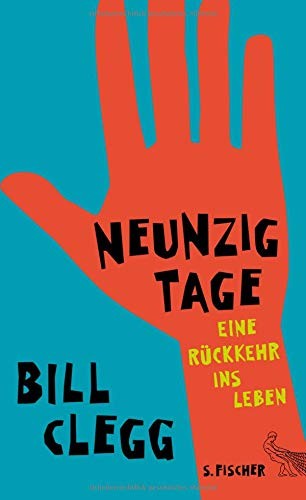 Cover for Neunzig Tage. Eine Rückkehr ins Leben