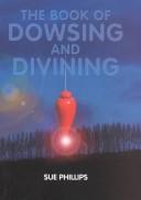 Cover for The Book of Dowsing and Divining