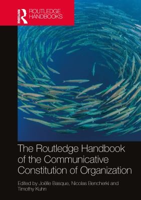Cover for Routledge Handbook of the Communicative Constitution of Organization