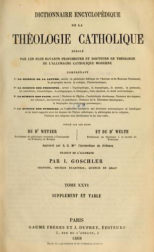 Cover for Dictionnaire encyclopédique de la theologie catholique ...
