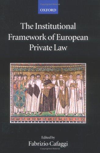 Cover for The institutional framework of European private law