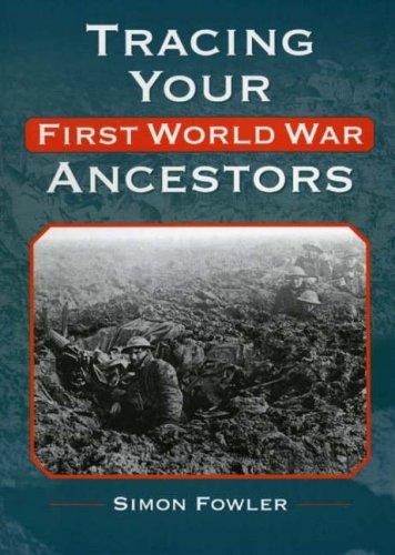 Cover for Tracing Your First World War Ancestors (Our Genealogical)