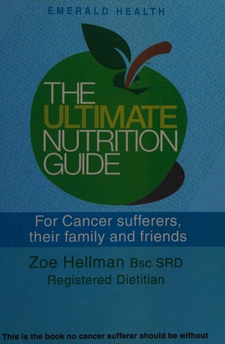 Cover for Ultimate Nutrit Gde for Cancer Sufferers