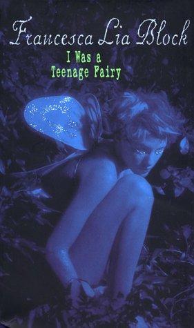 Cover for I Was a Teenage Fairy (Ageless Books)