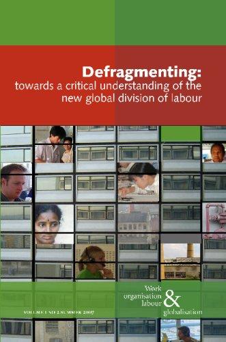 Cover for Defragmenting: towards a critical understanding of the new global division of labor