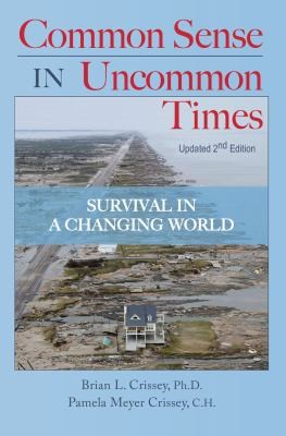 Cover for Common Sense In Uncommon Times Survival In A Changing World