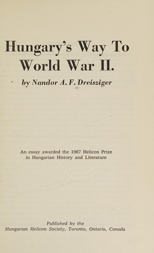Cover for Hungary's way to World War II