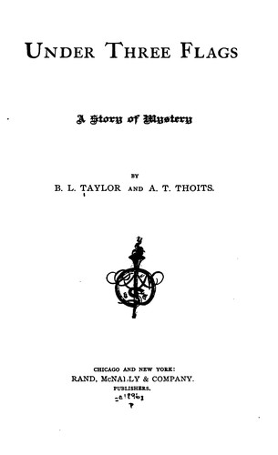 Cover for Under Three Flags: A Story of Mystery