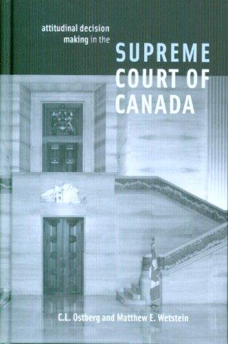 Cover for Attitudinal Decision Making in the Supreme Court of Canada (Law and Society)