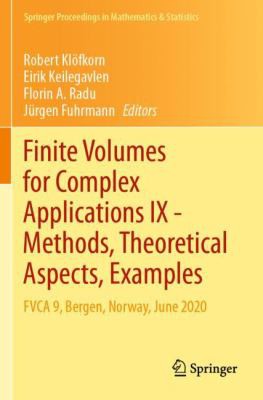 Cover for Finite Volumes for Complex Applications IX - Methods, Theoretical Aspects, Examples