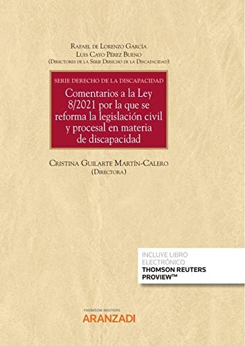 Cover for Comentarios a la Ley 8/2021 por la que se reforma la legislación civil y procesal en materia de discapacidad - Serie Derecho de la Discapacidad
