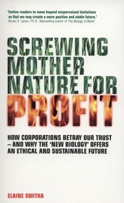 Cover for Screwing Mother Nature For Profit