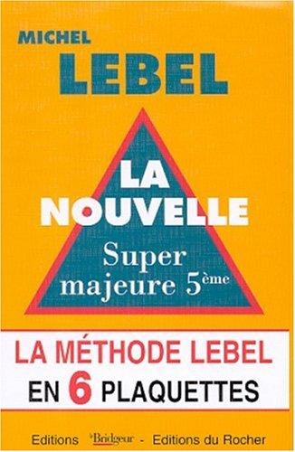 Cover for La méthode Lebel en 6 plaquettes 